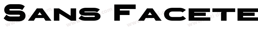 Sans Faceted字体转换 Sans Faceted字体转换